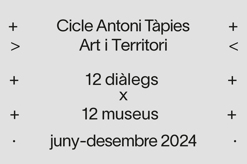 Cicle de diàlegs “Tàpies. Art i Territori”